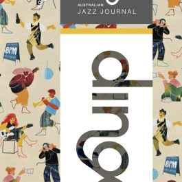 Dingo Australian Jazz Journal Issue 10 SPRING 2025